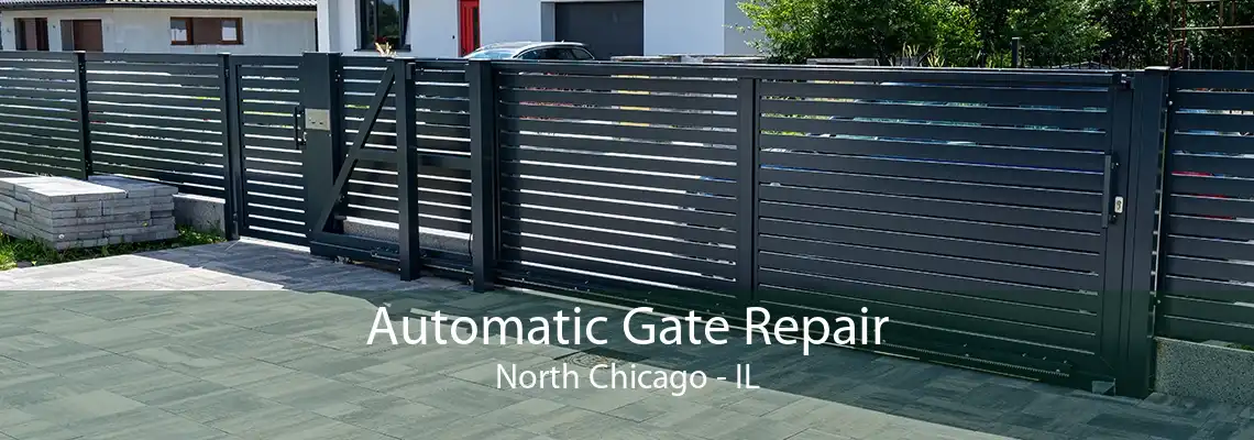 Automatic Gate Repair North Chicago - IL