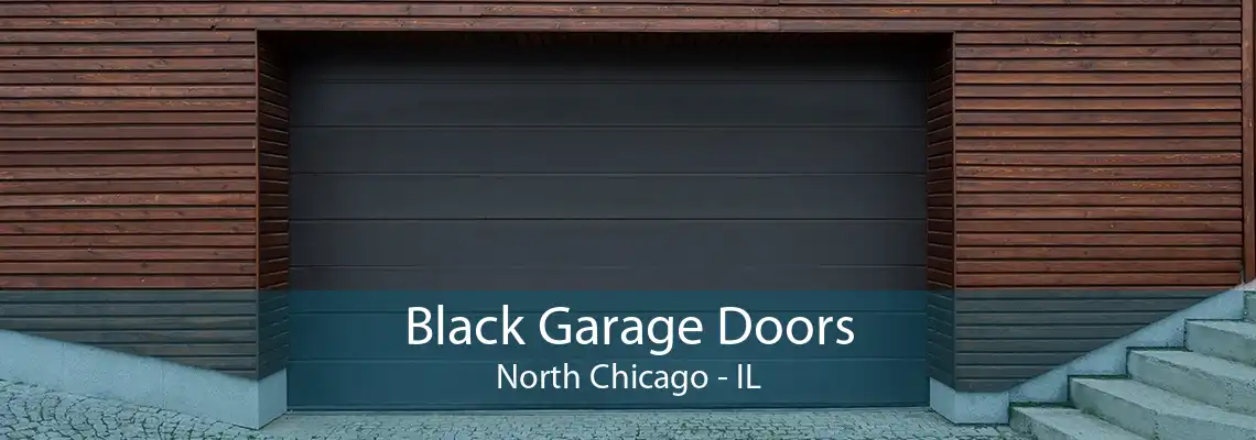 Black Garage Doors North Chicago - IL