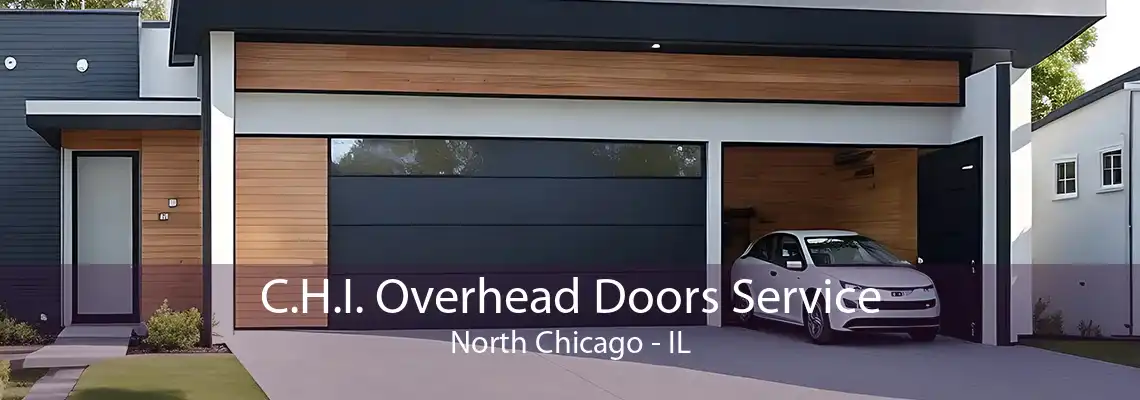 C.H.I. Overhead Doors Service North Chicago - IL