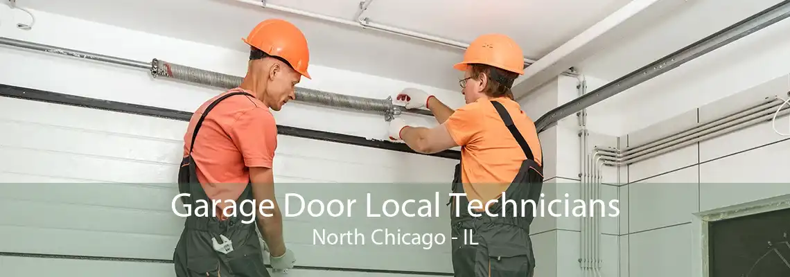 Garage Door Local Technicians North Chicago - IL