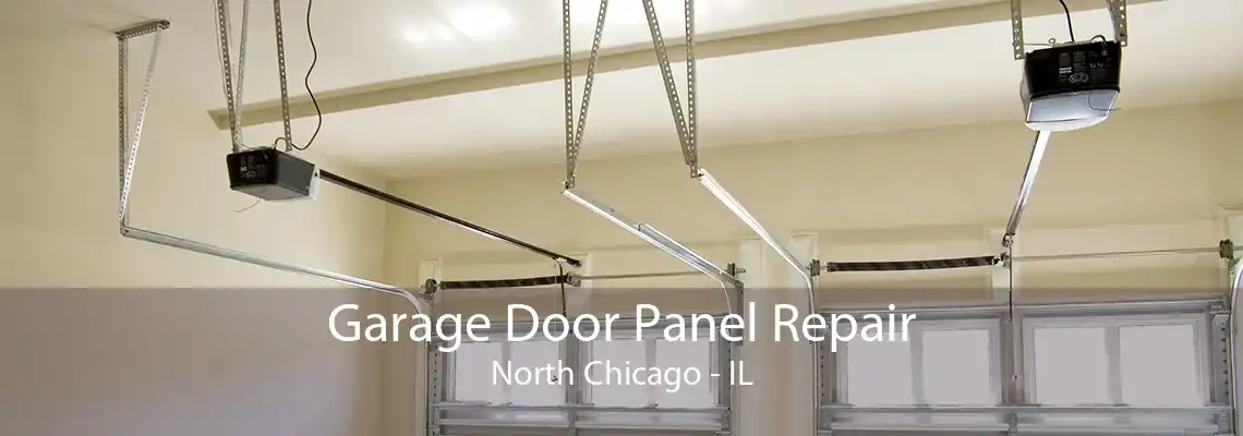 Garage Door Panel Repair North Chicago - IL