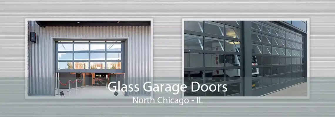 Glass Garage Doors North Chicago - IL