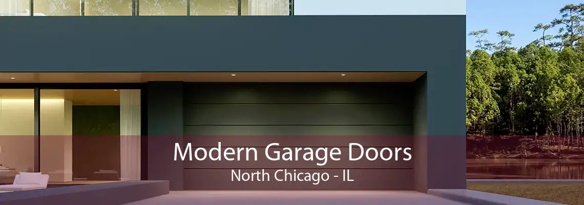 Modern Garage Doors North Chicago - IL