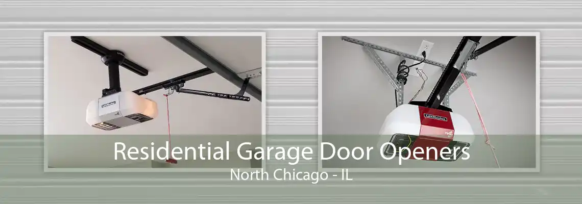 Residential Garage Door Openers North Chicago - IL